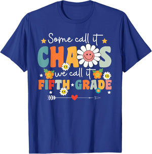 Funny Groovy Some Call It Chaos We Call It Fifth Grade Kids T-Shirt - T-Shirt | Royal