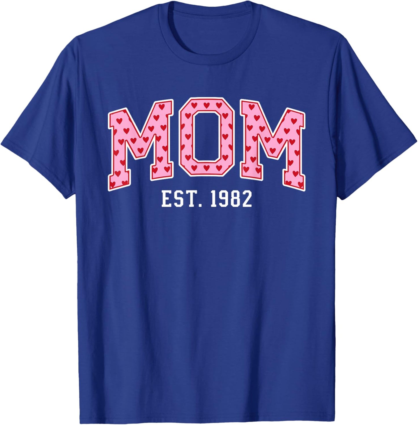 Mom Est 1982 Custom Mom Personalized Mother’s Day Customized T-Shirt - T-Shirt | Royal