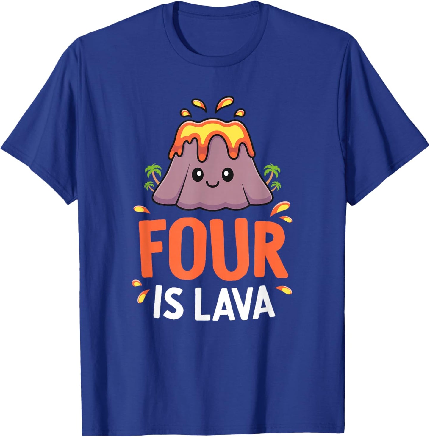 Volcano Birthday Party 4th Birthday Dinosaur Four Is Lava T-Shirt - T-Shirt | Royal
