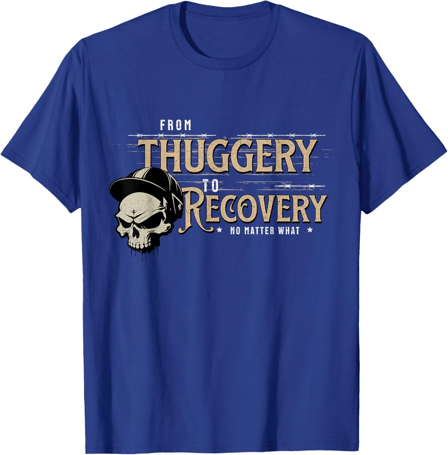 From Thuggery To Recovery No Matter Vintage Skull Soldier T-Shirt - T-Shirt | Royal