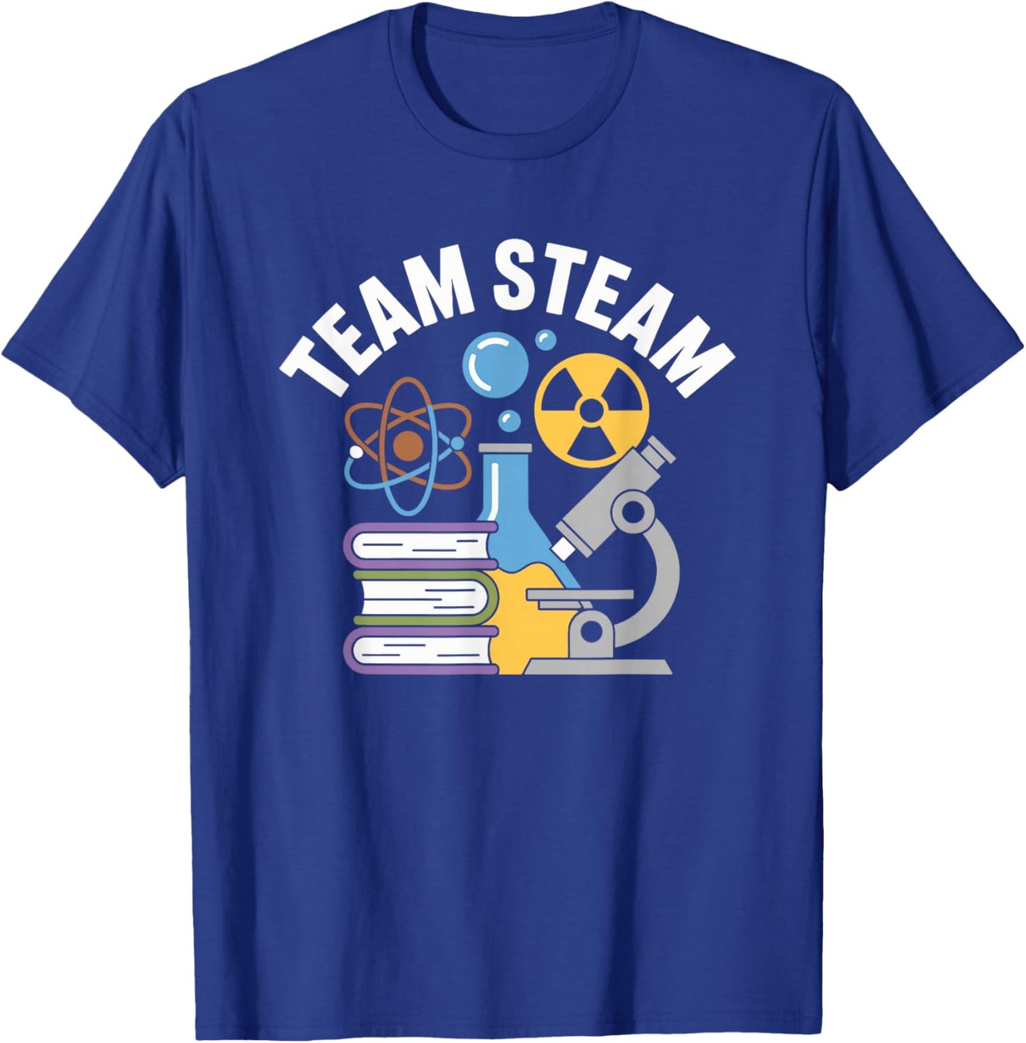 Team STEAM, Math Teacher and Science Teaching T-Shirt - T-Shirt | Royal