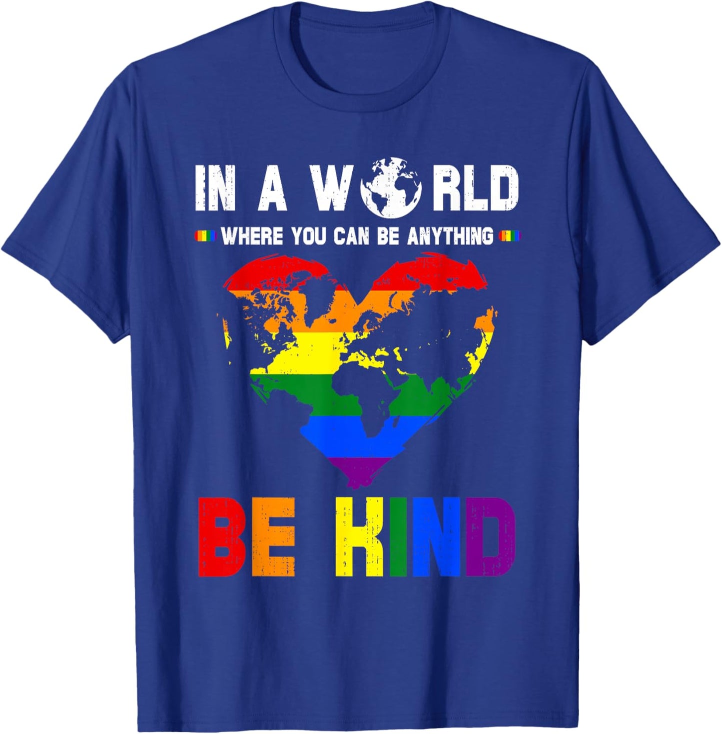 Be Kind Rainbow Flag LGBTQ Pride Kindness Men Women Kids T-Shirt - T-Shirt | Royal