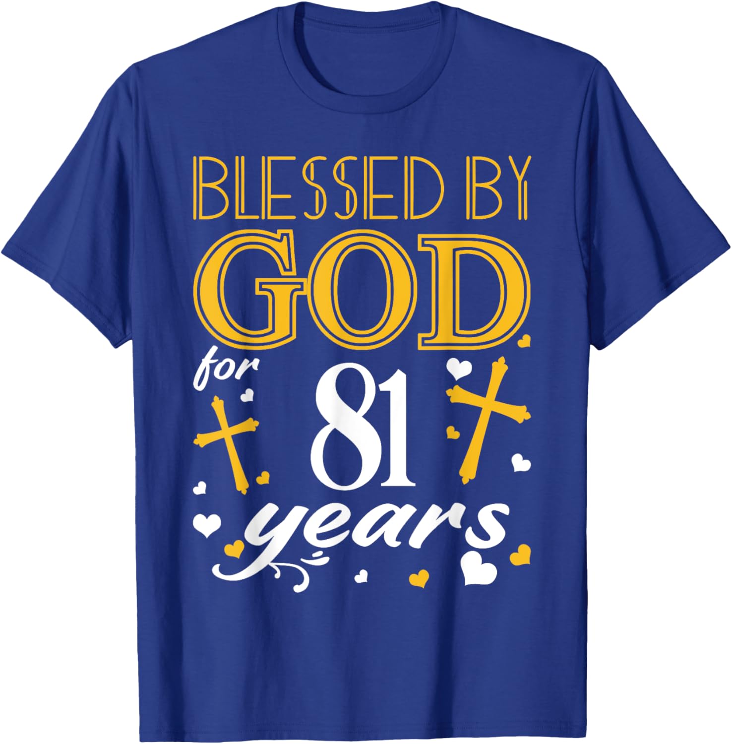 Vintage Blessed By God For 81 Years Happy 81st Birthday T-Shirt - T-Shirt | Royal