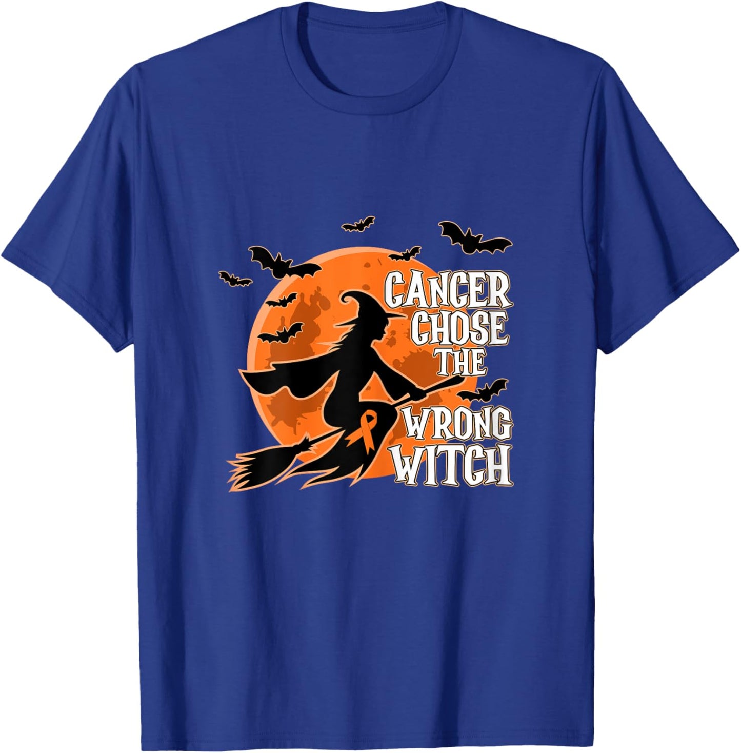 Cancer Chose The Wrong Witch Kidney Cancer Halloween Costume T-Shirt - T-Shirt | Royal