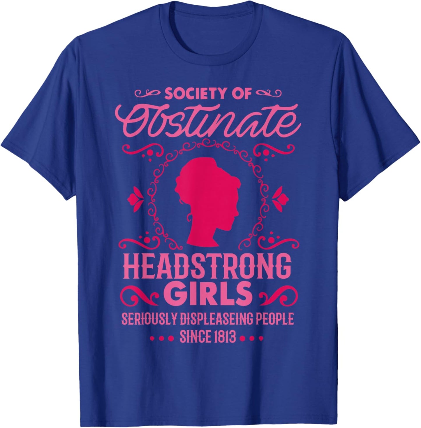 Jane Austen - Society Of Obstinate Headstrong Girls -Adult - Black - Small - Short Sleeve - Cotton Blend - Jane Austen Literary T-Shirt - T-Shirt | Royal