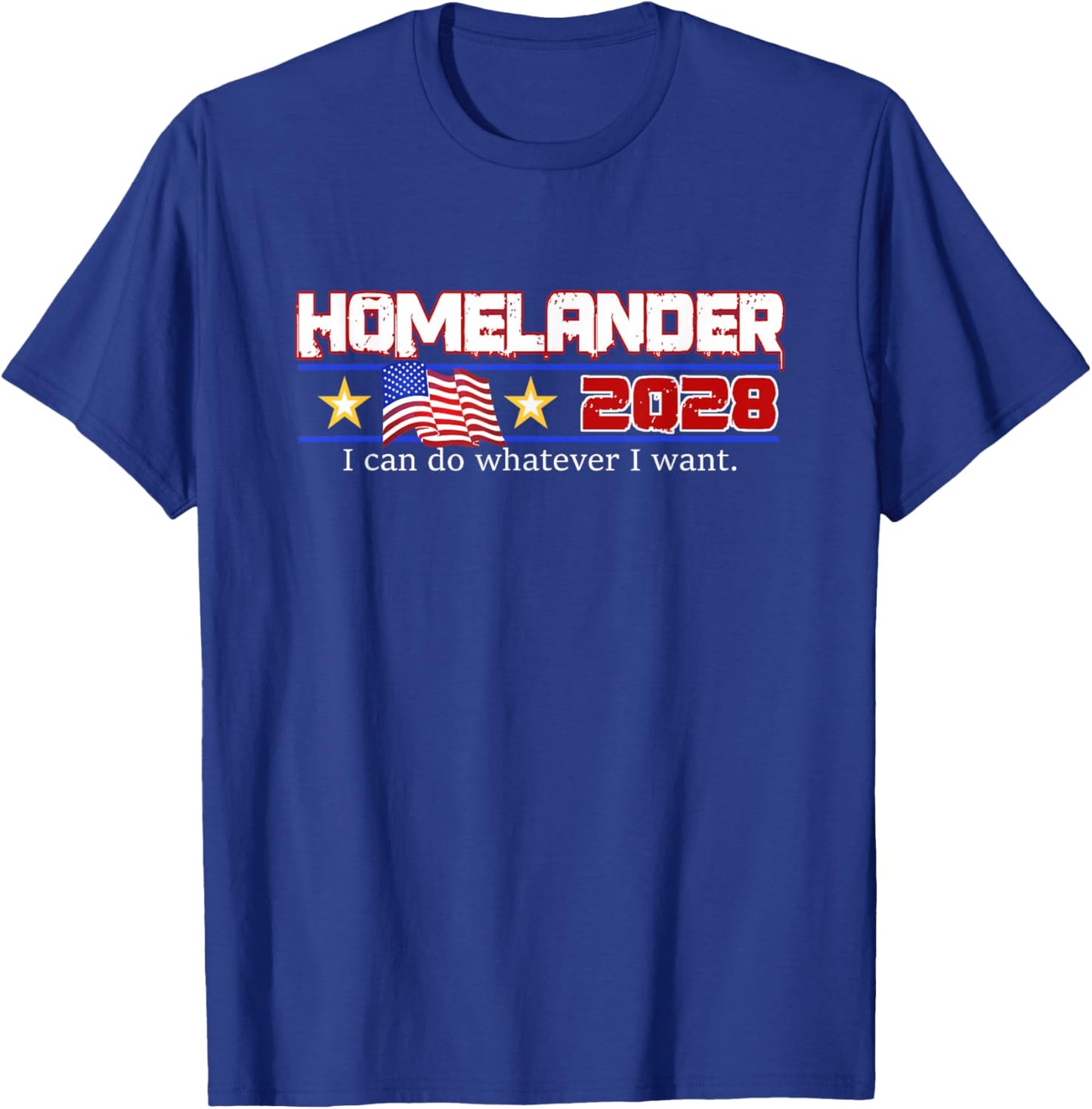 Funny Name HOMELANDER Political Election Vote 2028 T-Shirt - T-Shirt | Royal