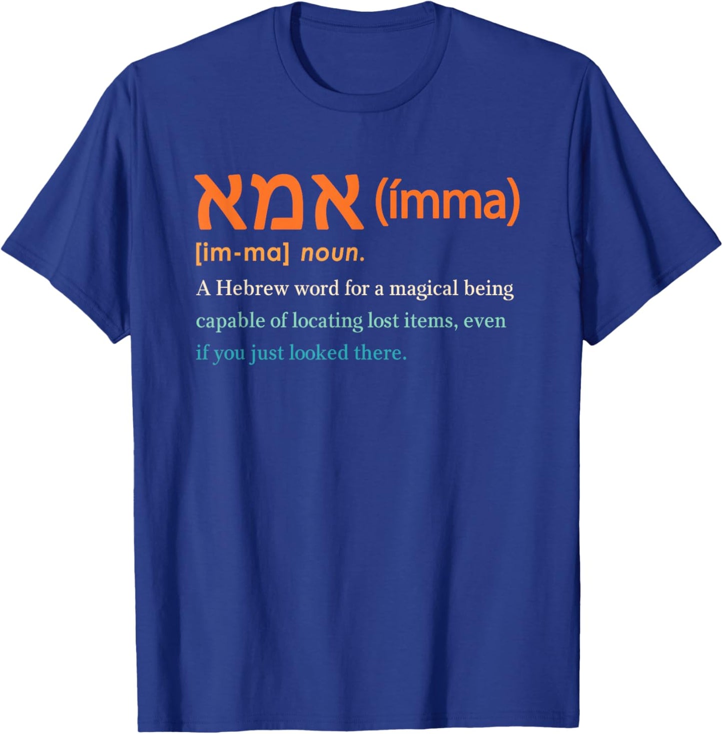 Ima Hebrew Mom In Hebrew Funny Definition Jewish Mom T-Shirt - T-Shirt | Royal