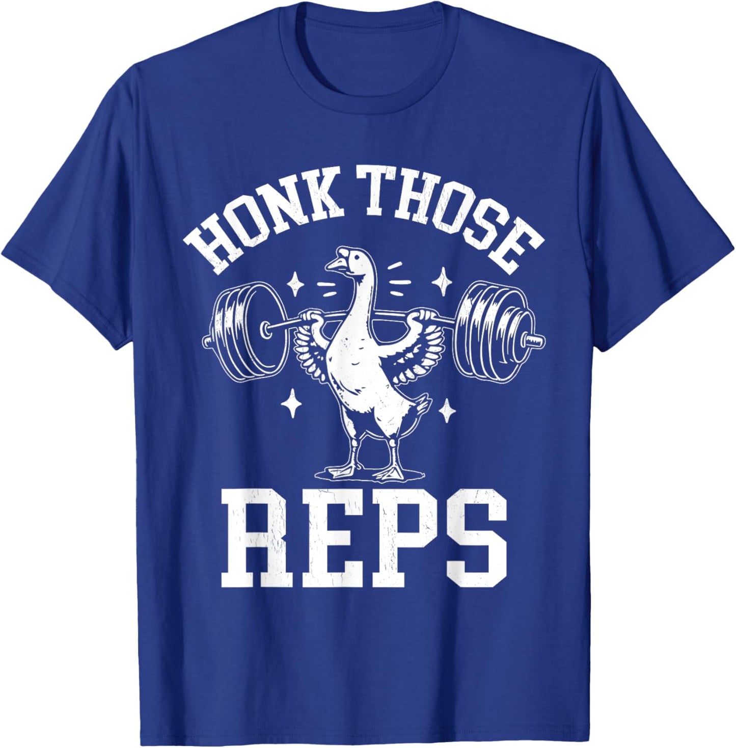 Honk Those Reps Funny Goose Weightlifting Retro Goose Gym T-Shirt - T-Shirt | Royal