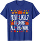 Most Likely To Drink All Wine Family Matching Thanksgiving T-Shirt - T-Shirt | Royal