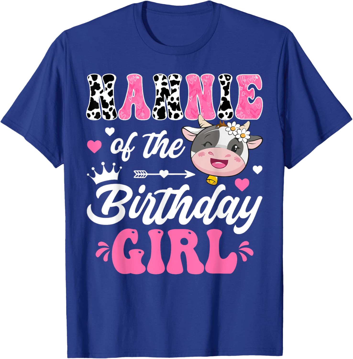 Nannie Of The Birthday Girl Cute Cow Farm 1St Birthday T-Shirt - T-Shirt | Royal