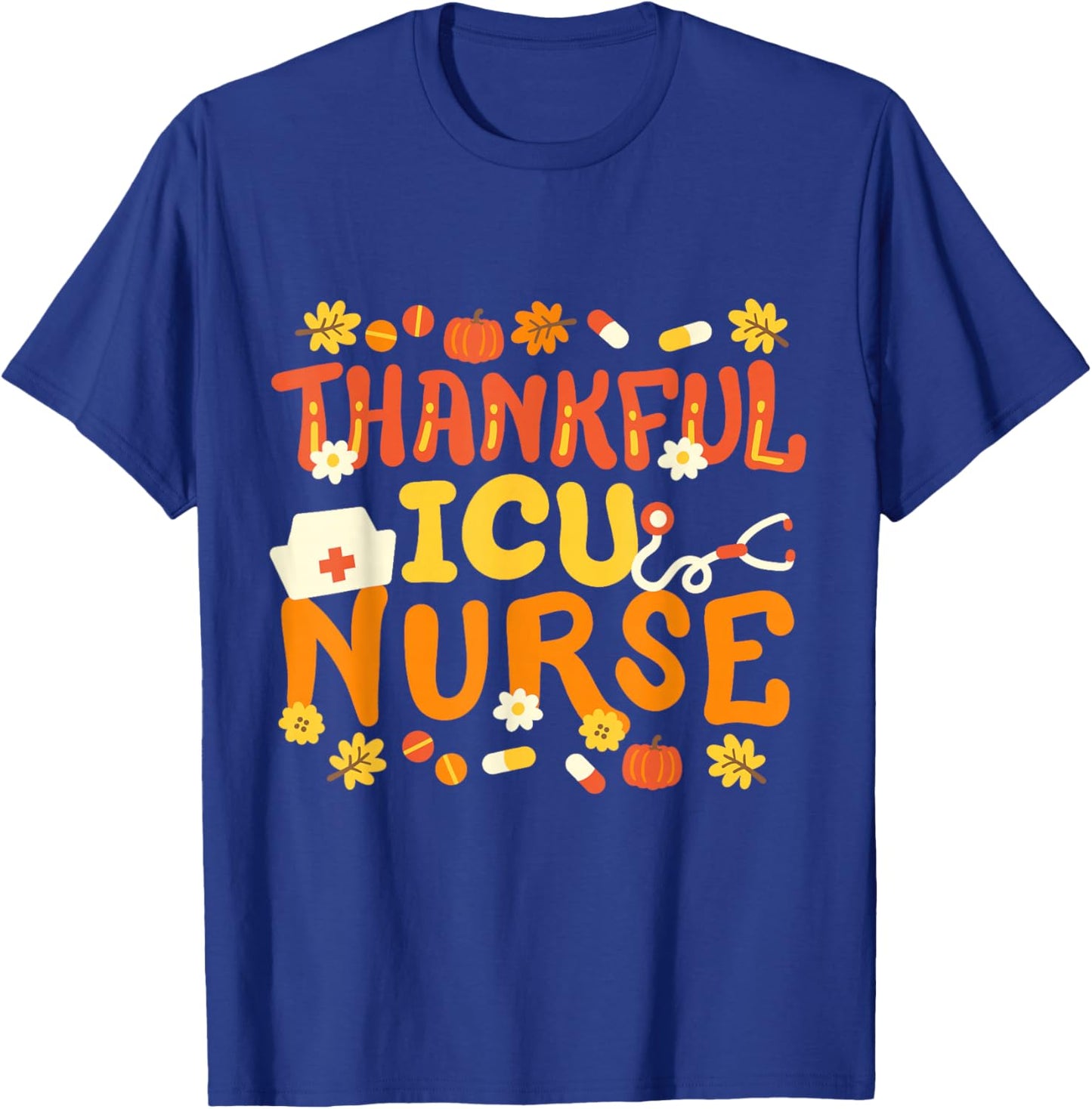Thankful ICU Nurse Retro Groovy Thanksgiving RN Men Women T-Shirt - T-Shirt | Royal