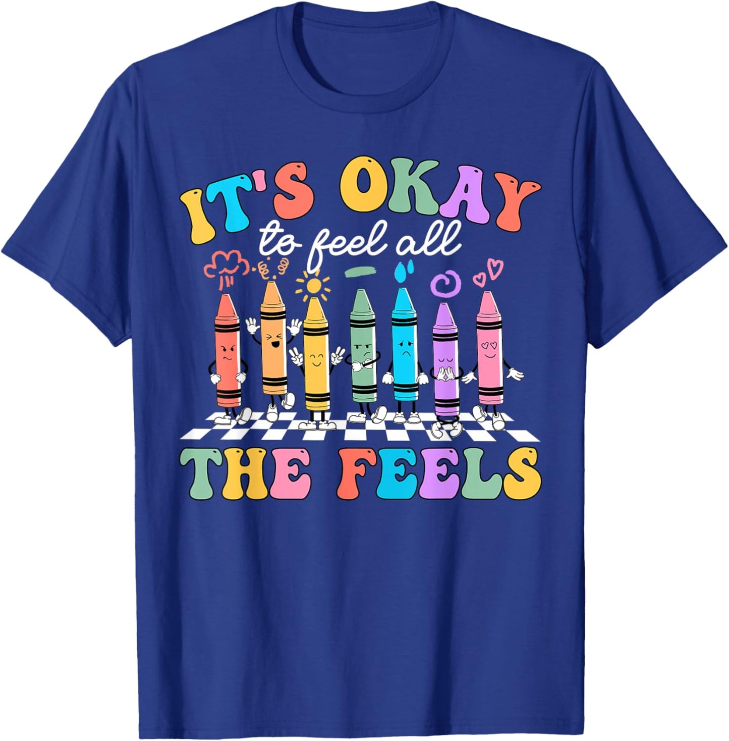 It's Okay To Feel All The Feels Mental Health Awareness Kids T-Shirt - T-Shirt | Royal