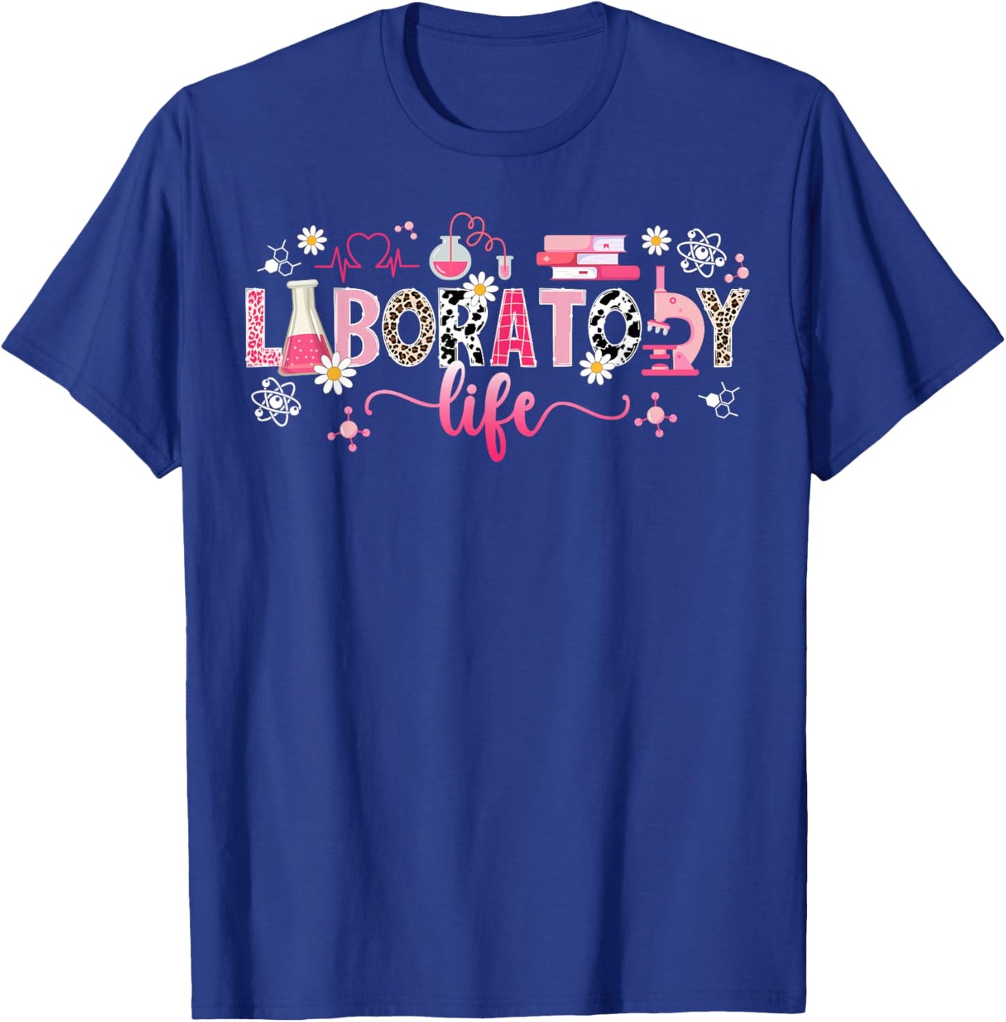 Laboratory Life Lab Technologist Laboratory Technician T-Shirt - T-Shirt | Royal