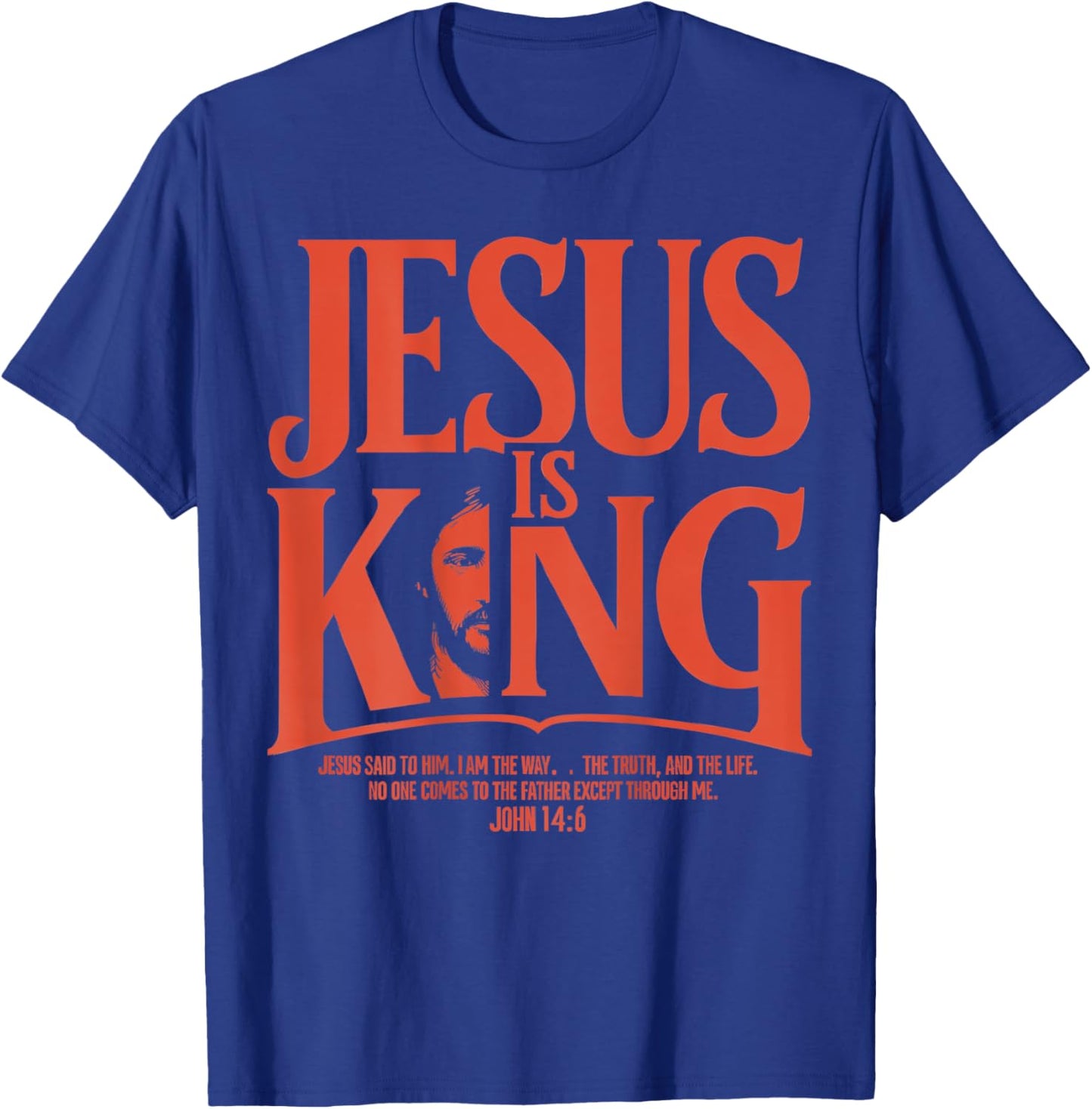 Jesus Is King - John 14:6 Christian Costume (Back Print) T-Shirt - T-Shirt | Royal