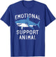 Emotional Support Animal Funny Scary Shark Pun Humor Shark T-Shirt - T-Shirt | Royal