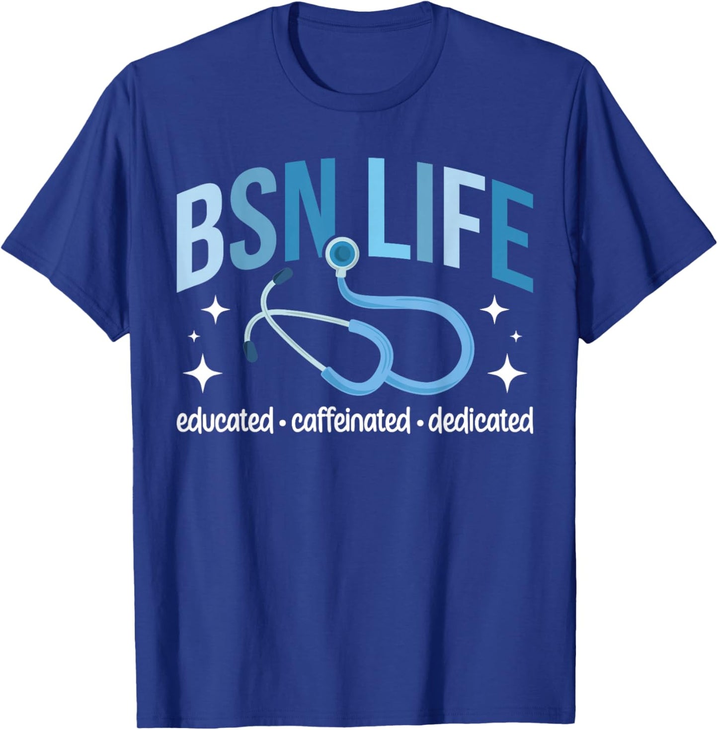 BSN Life BSN Graduation BSN Graduate BSN Grad T-Shirt - T-Shirt | Royal