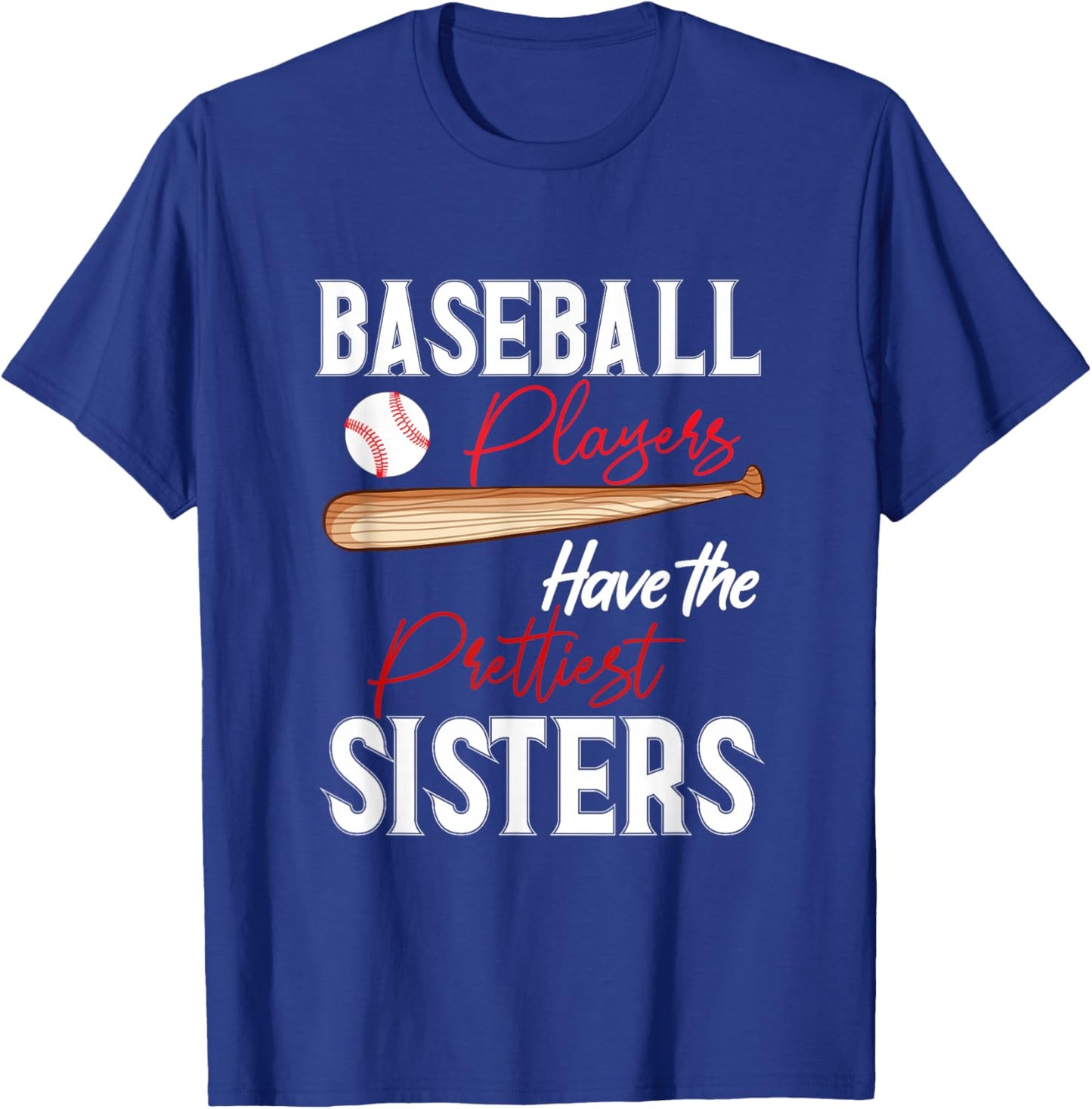 Funny Baseball sisters Baseball Players T-Shirt - T-Shirt | Royal