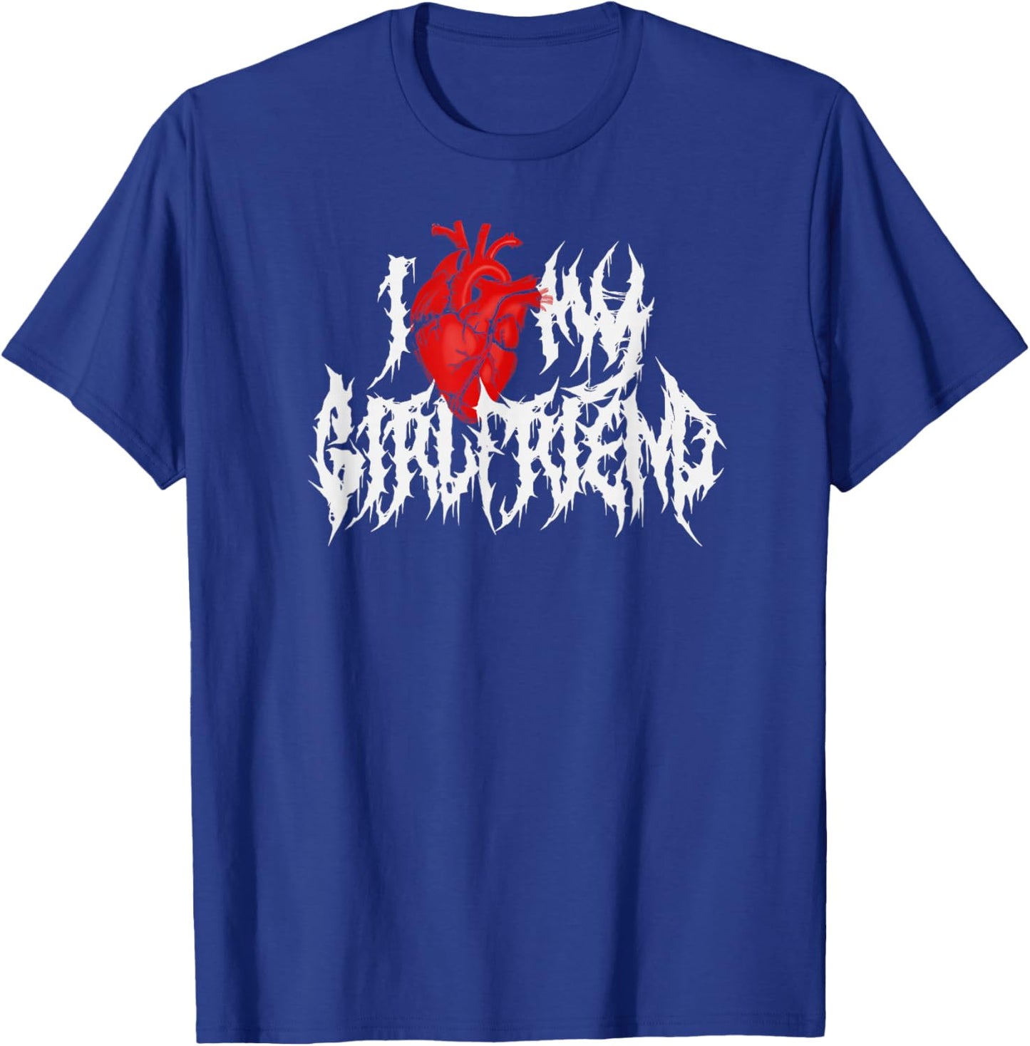 I Anatomical Heart My Girlfriend. Death Metal Alternative T-Shirt - T-Shirt | Royal