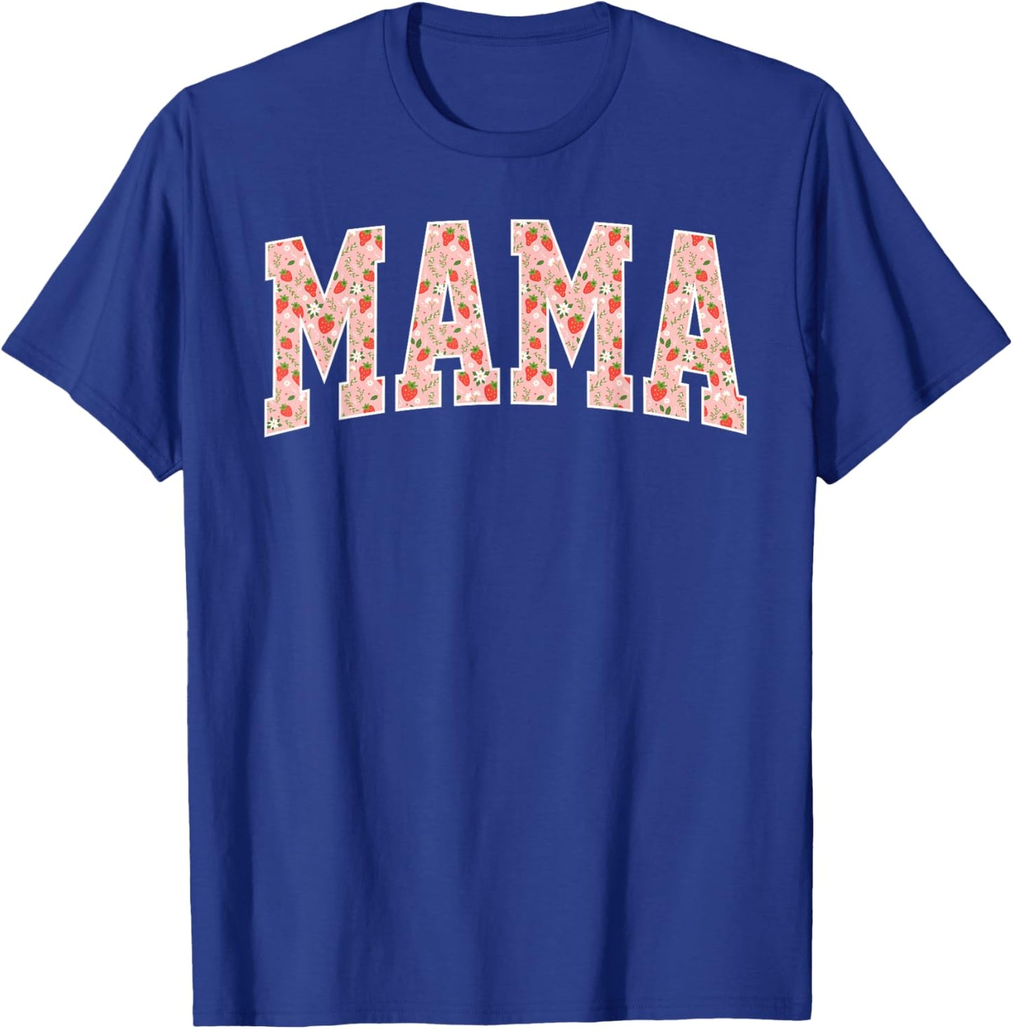Mama Strawberry T-Shirt - T-Shirt | Royal
