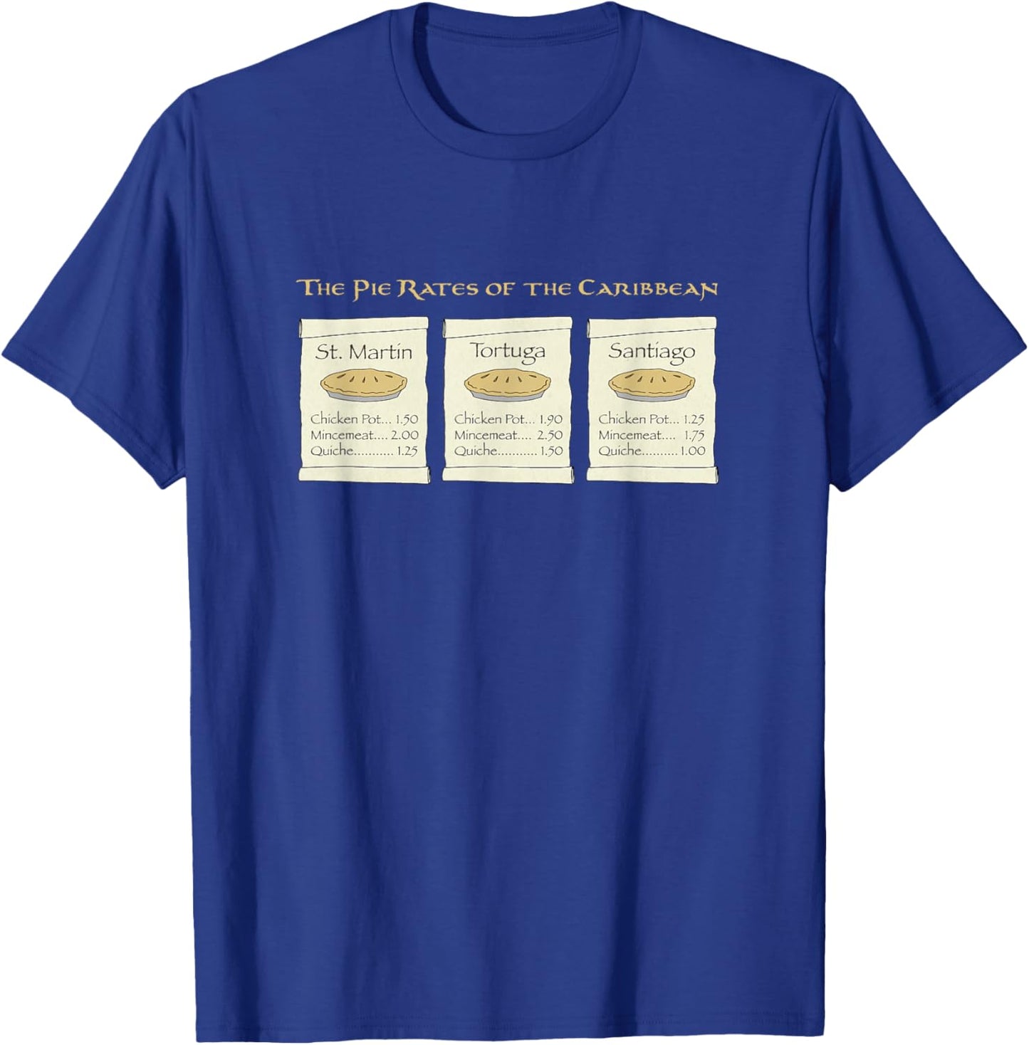 The Pie Rates of the Caribbean Funny Pirate Pun Design on a T-Shirt - T-Shirt | Royal
