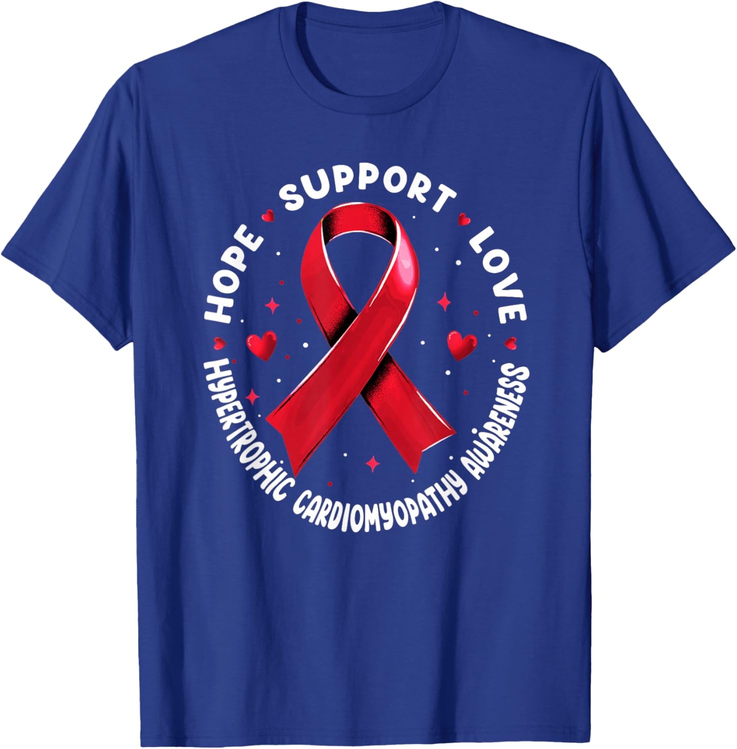 Hope Support Love Hypertrophic Cardiomyopathy Awareness T-Shirt - T-Shirt | Royal