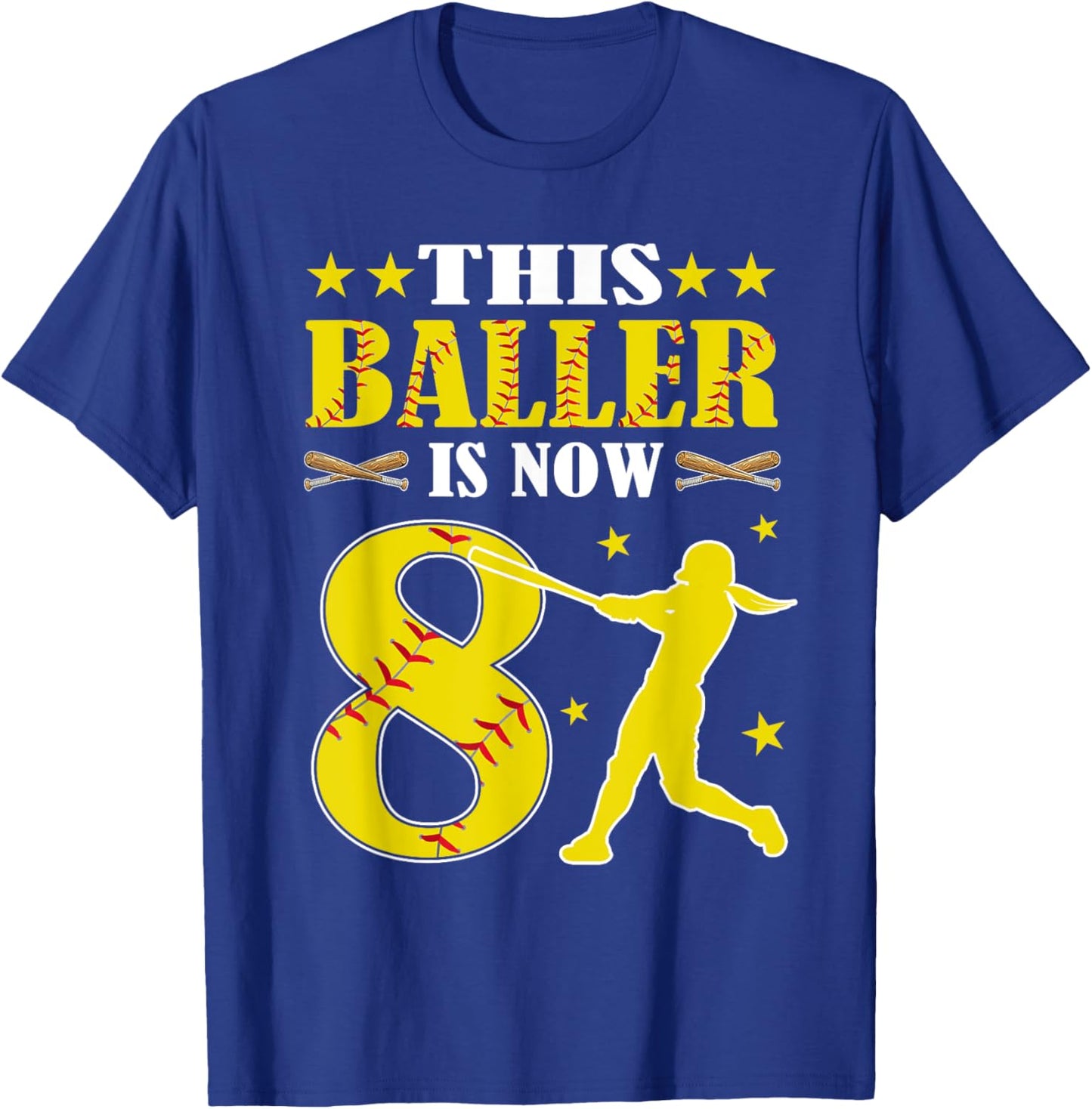 This Baller Is Now 8 Year Old Birthday Girl Softball 8th T-Shirt - T-Shirt | Royal