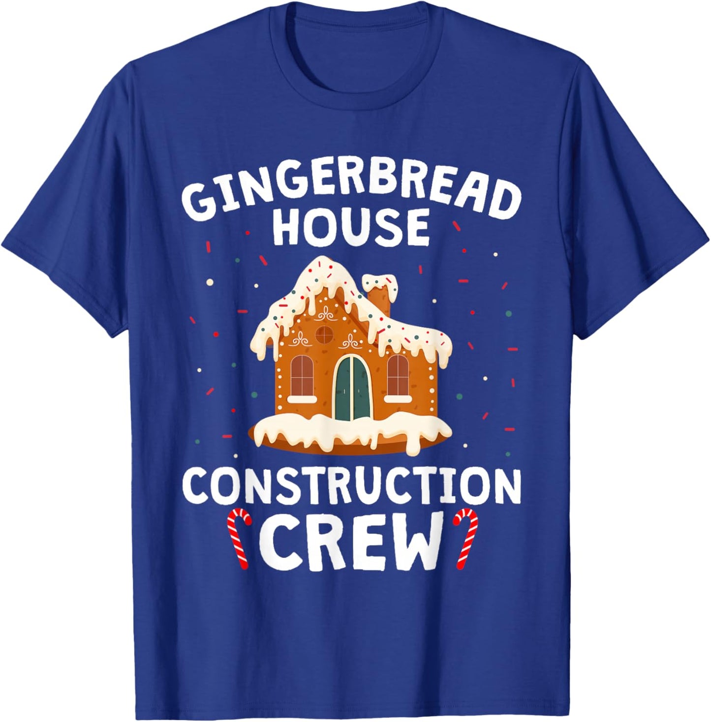 Gingerbread House Construction Crew Cookie Baking Christmas T-Shirt - T-Shirt | Royal