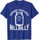 Support Your Local Hillbilly Redneck Appalachian T-Shirt - T-Shirt | Royal