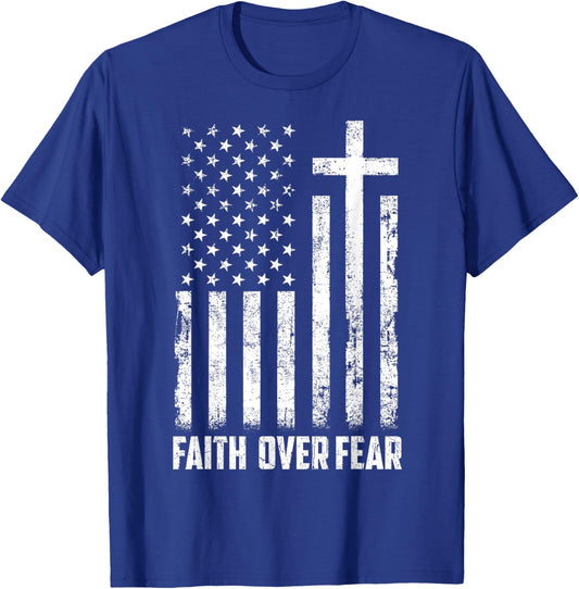 USA Flag Patriotic American Gift Faith Over Fear Prayer Men T-Shirt - T-Shirt | Royal