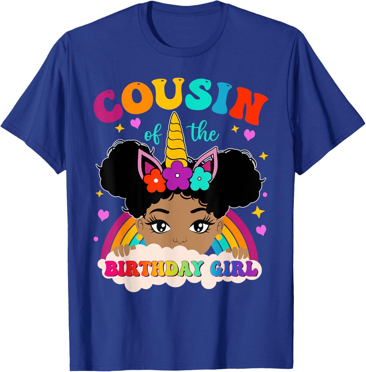 Cousin of The Birthday Girl Rainbow Afro Melanin Unicorn T-Shirt - T-Shirt | Royal