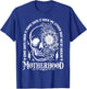 Motherhood Skull Flower Some Days I Rock It Some Day I Rock T-Shirt - T-Shirt | Royal