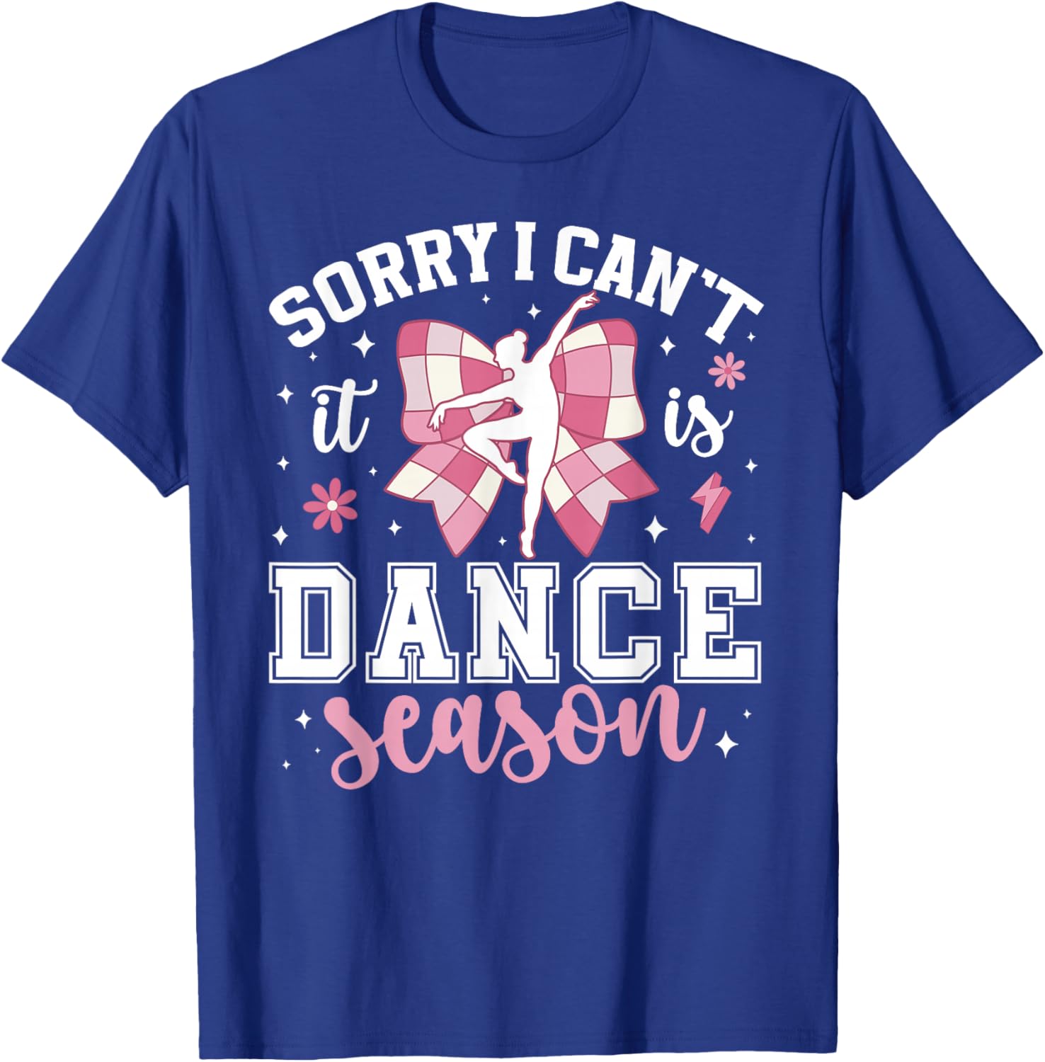 Dance Season Dance Comp Day Dancer Competition Day T-Shirt - T-Shirt | Royal