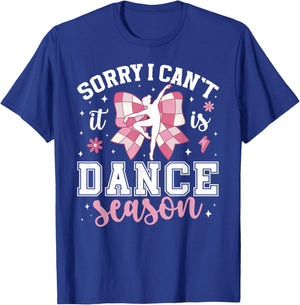 Dance Season Dance Comp Day Dancer Competition Day T-Shirt - T-Shirt | Royal