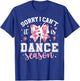 Dance Season Dance Comp Day Dancer Competition Day T-Shirt - T-Shirt | Royal