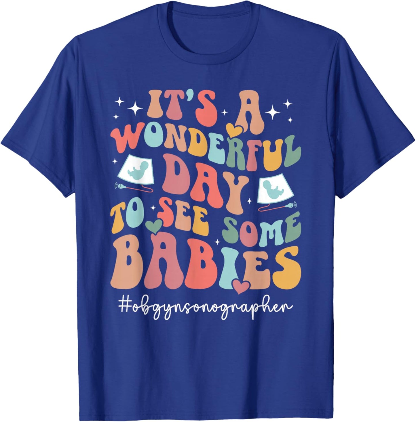 OBGYN Sonographer OB/GYN Sonographer Groovy OBGYN Sonography T-Shirt - T-Shirt | Royal