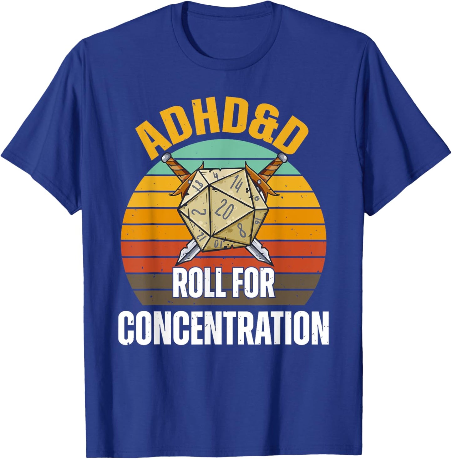 Funny Retro Cool Gaming ADHD&D Roll For Concentration Gamer T-Shirt - T-Shirt | Royal