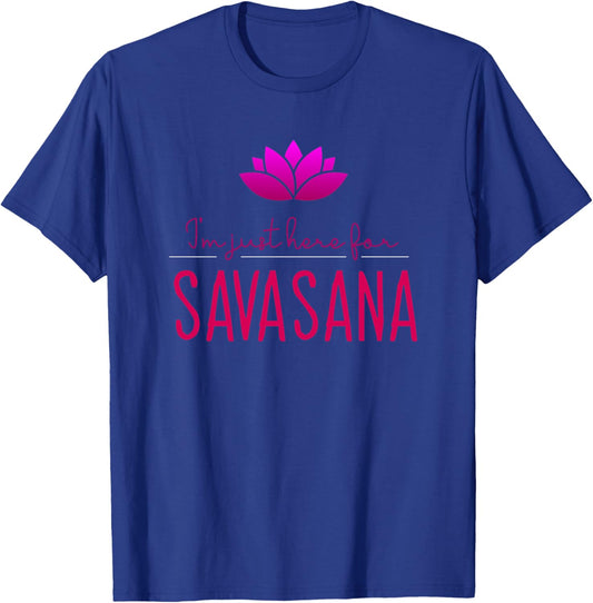 Meditations- und Yoga-Design für I'm Just Here for Savasana Premium T-Shirt - T-Shirt | Royal