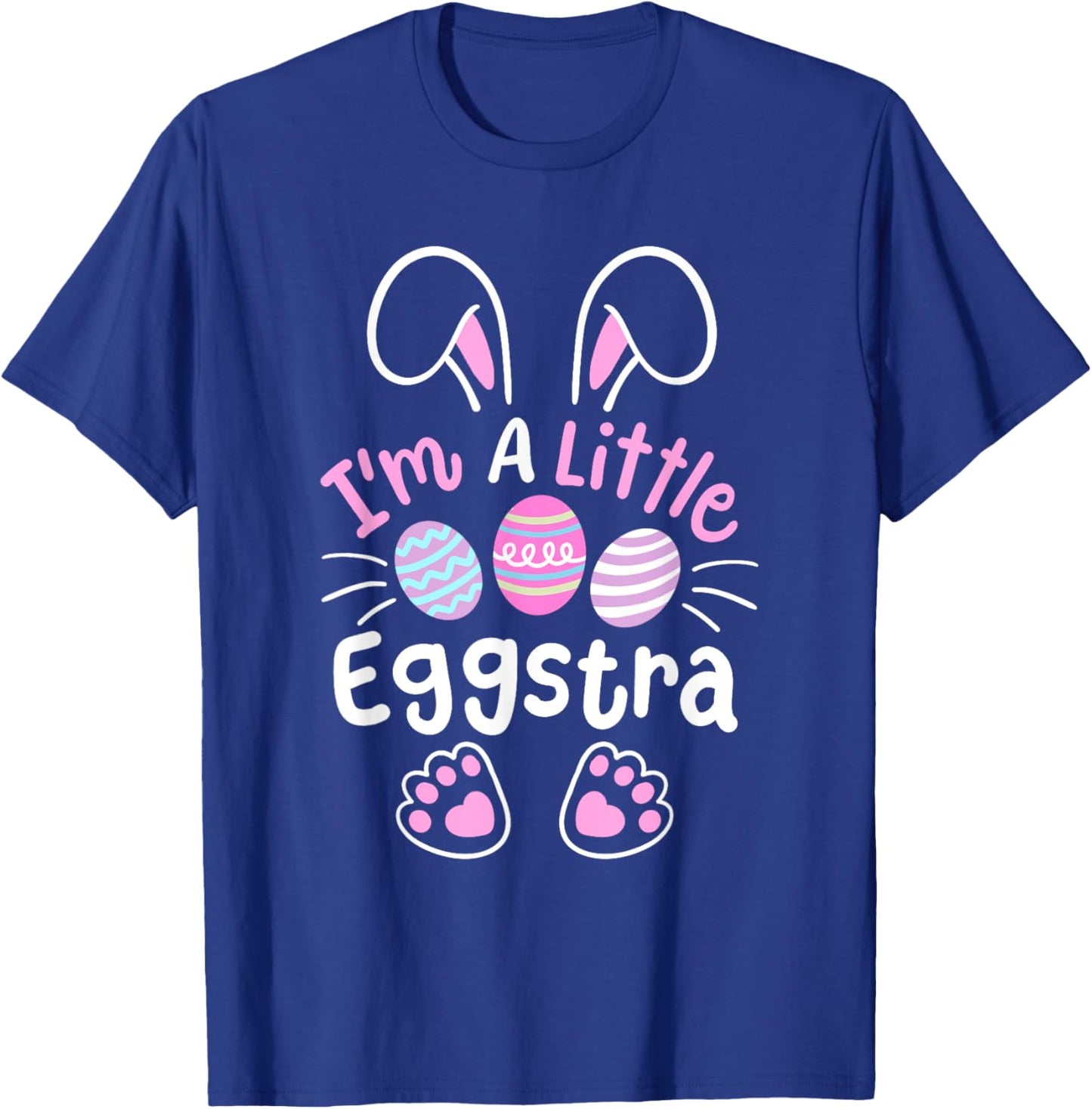 Im A Little Eggstra Funny Easter Egg Hunting Boys Girls Kids T-Shirt - T-Shirt | Royal
