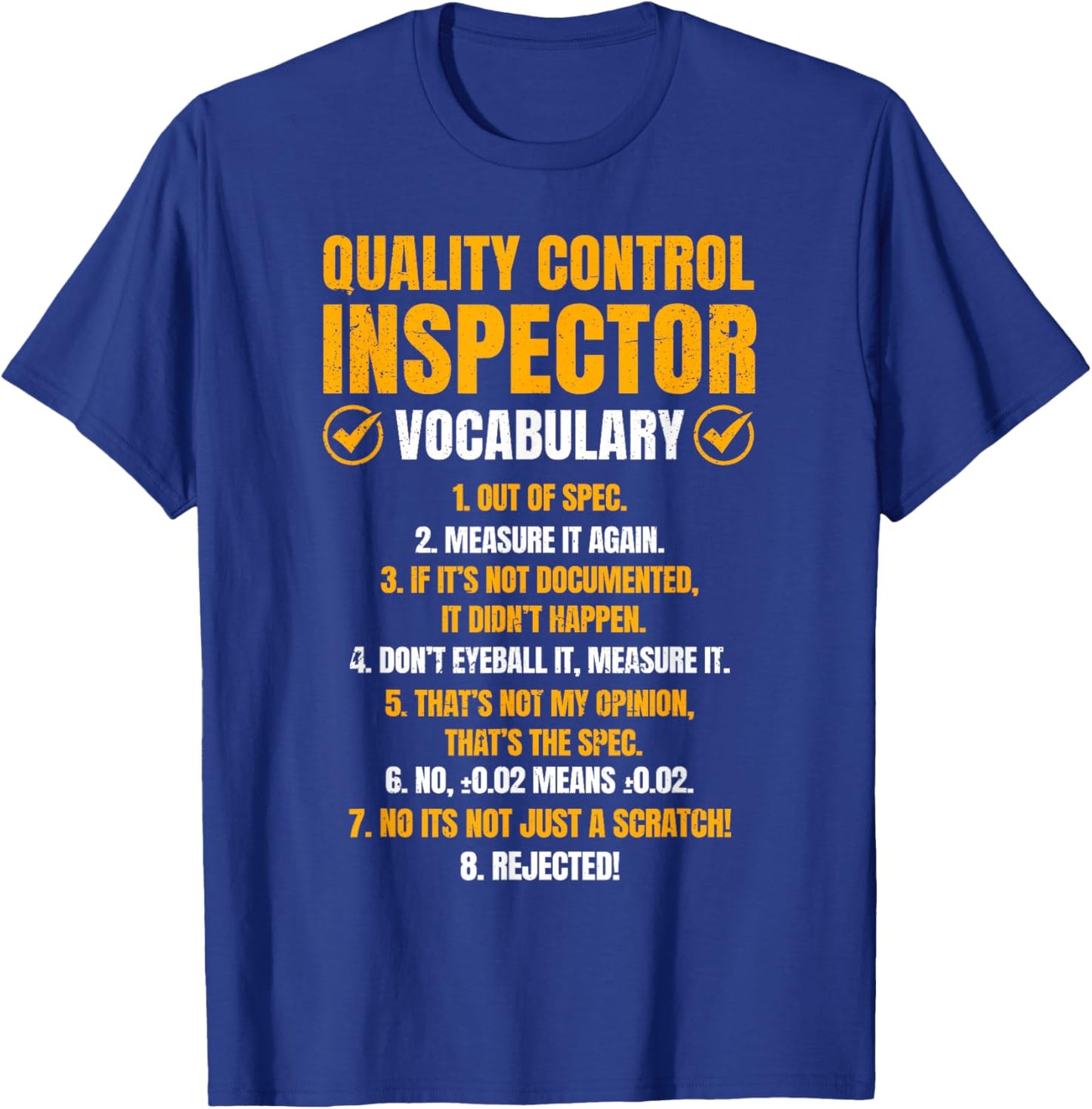 Quality Control Inspector Vocabulary Funny QC Specialist T-Shirt - T-Shirt | Royal