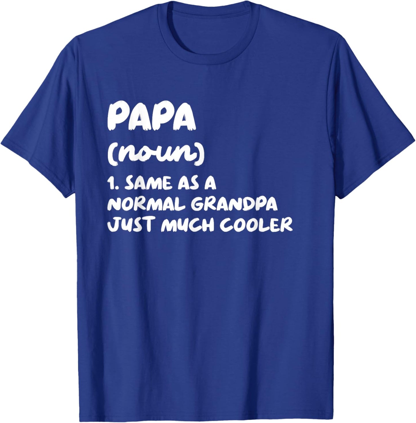 Papa Definition Funny Dad Grandpa T-Shirt - T-Shirt | Royal
