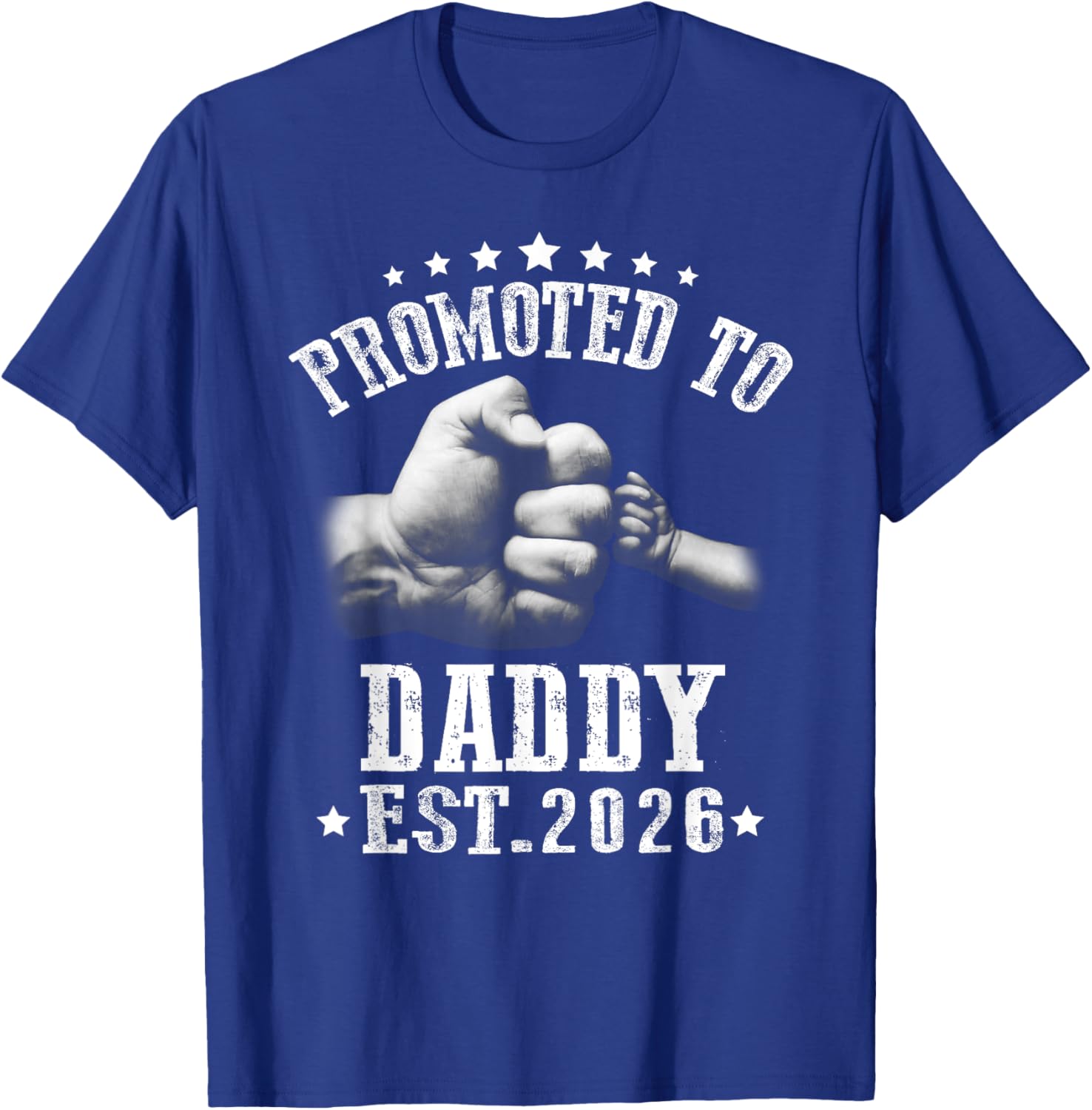 Promoted to Daddy est 2026, Soon to Be Daddy 2026 T-Shirt - T-Shirt | Royal
