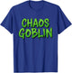 Chaos Goblin Funny Mythical Gamers Who Enjoy Chaotic Gaming T-Shirt - T-Shirt | Royal