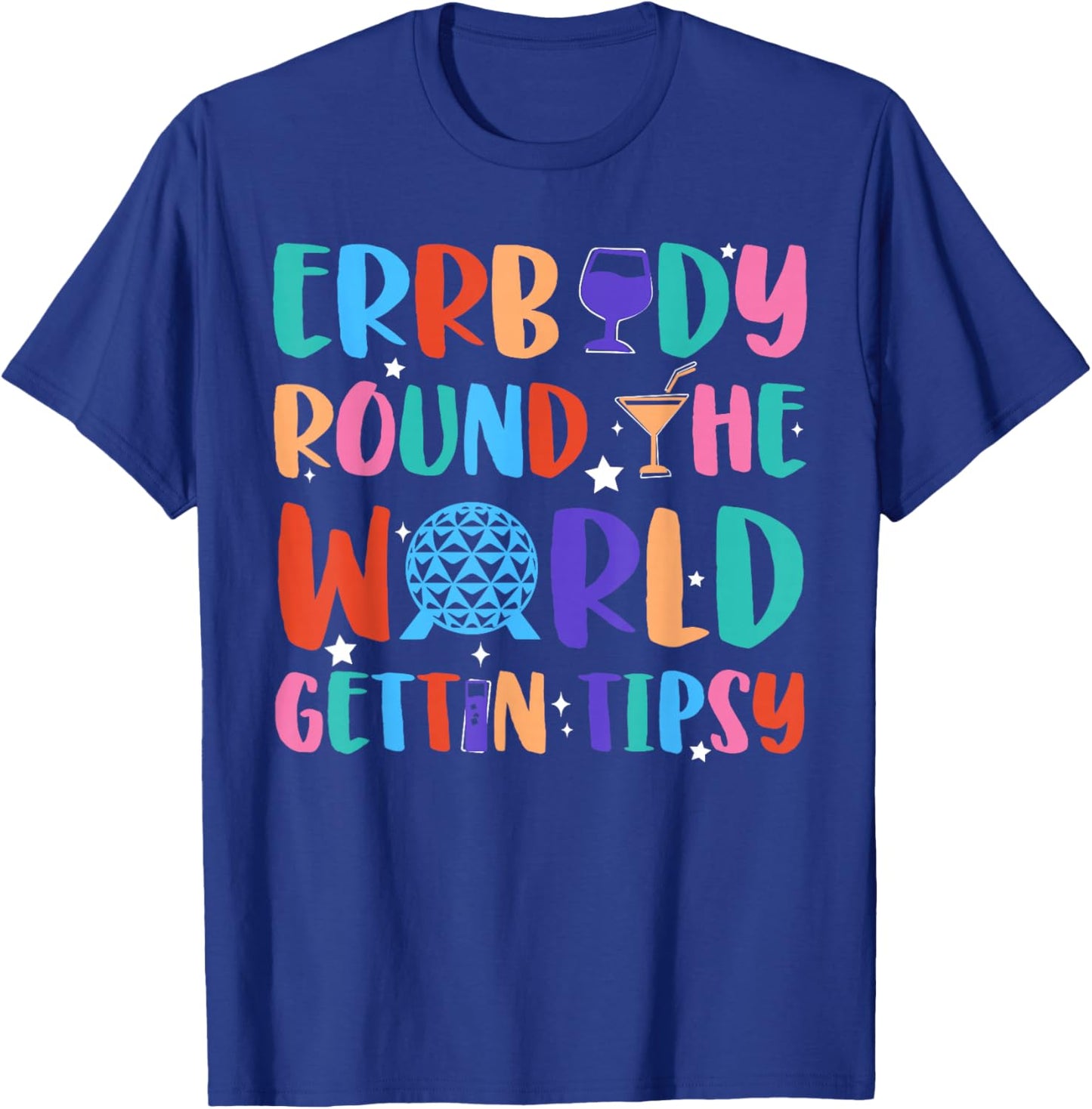 Errbody Round The World Gettin Tipsy Food and Wine Festival T-Shirt - T-Shirt | Royal
