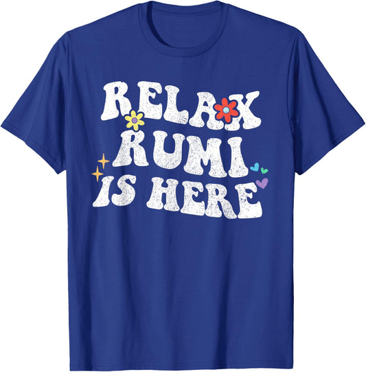 Retro Groovy Relax RUMI Is Here Funny Mother's Day Name T-Shirt - T-Shirt | Royal