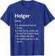 Holger Name Definition Dictionary T-Shirt - T-Shirt | Royal