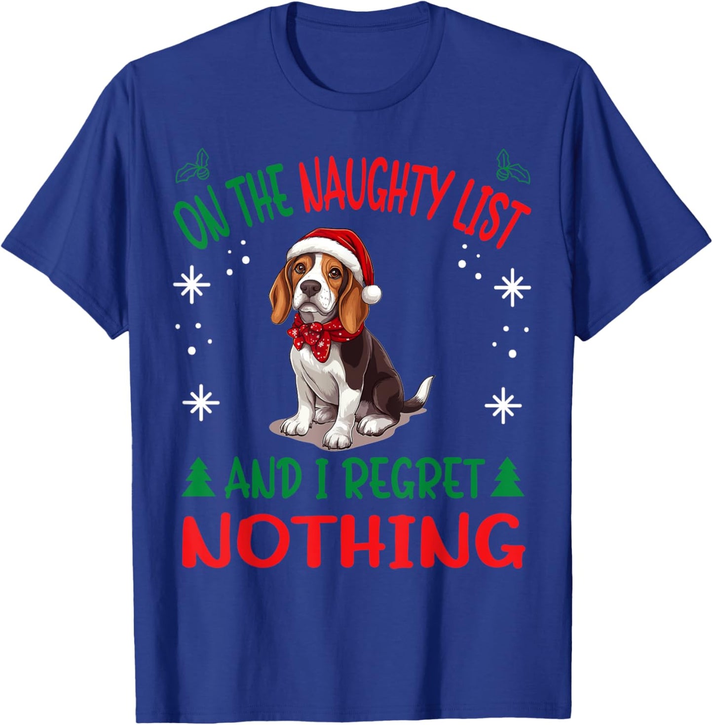 Cute Beagle dog Dog Christmas On The Naughty List and I T-Shirt - T-Shirt | Royal
