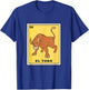 Funny Game El Toro Mexican Lottery Card T-Shirt - T-Shirt | Royal