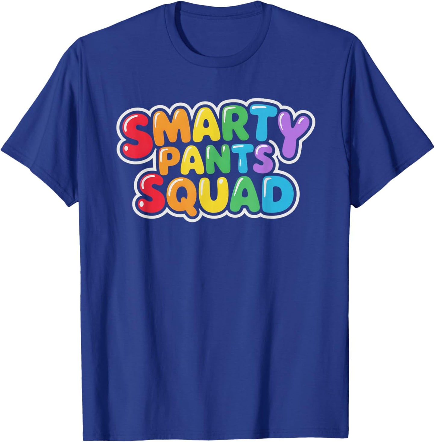 Funny Smarty Pants Squad Smartie Pretend Graduation Game On T-Shirt - T-Shirt | Royal