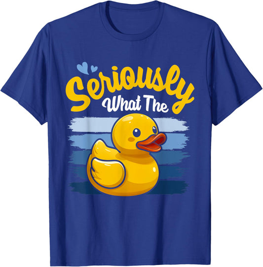 Seriously What The Duck Shirt - Funny Duck Lover T-Shirt - T-Shirt | Royal