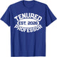 Tenured Professor Est 2026 Congrats On Tenure Women T-Shirt - T-Shirt | Royal